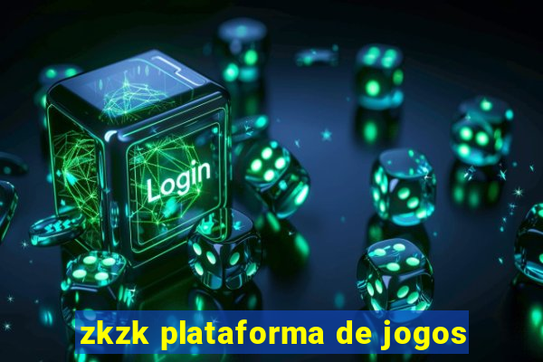 zkzk plataforma de jogos